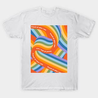 Proud of who I am Abstract T-Shirt